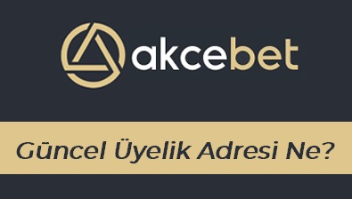 Akcebet Güncel Üyelik Adresi Ne?