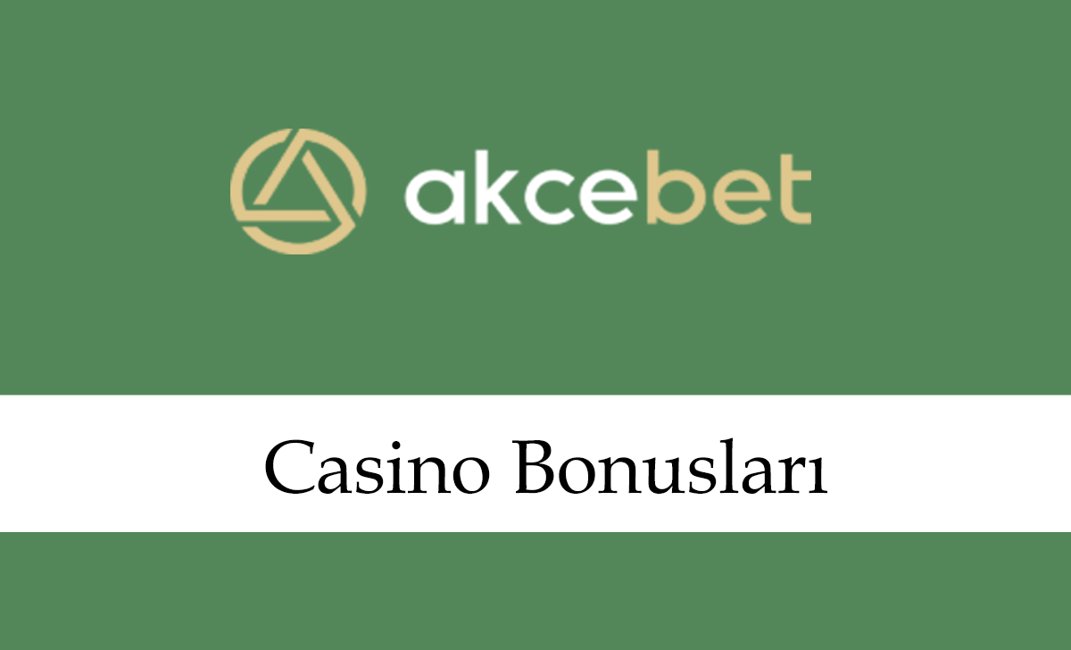 akçebetcasinobonusları