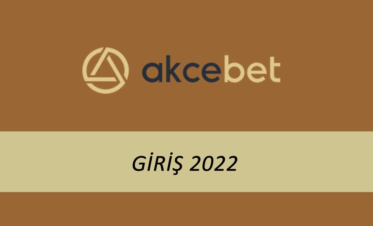 Akcebet Giriş 2022